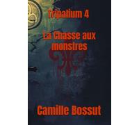 Tripalium 4 : La chasse aux monstres (Tripalium - Chroniques sombres du monde du travail)