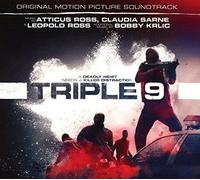 TRIPLE 9 (ORIGINAL MOTION PICT - ROSS ATTICUS CLAUDIA SARNE and [CD]
