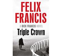 Dick Francis – Triple Crown – Simon & Schuster