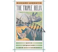 Triple Helix: Gene, Organism, and Environment