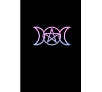 Triple Moon Goddess Symbol Book of Shadows, Journal, Notebook, Diary, Sketchbook for Mysitcs, Witches, Pagans. Druids, 100 pages