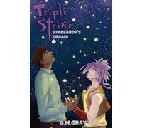 Triple Strike: Starfarer's Dream