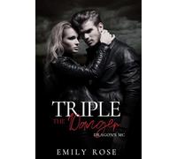 Triple the Danger (The Dragons MC)