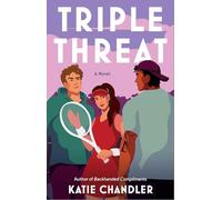 Triple Threat: A Novel (Atria Books)