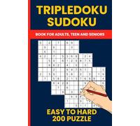 TripleDoku Sudoku Puzzle Book Volume 2 - 200 Overlapping 6x6 Grid Sudoku Puzzles from Easy to Hard: Challenging 3-Grid Triple Sudoku Puzzles for Adults | Includes 6x6 Overlap Variants with Answers