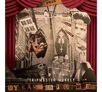 Tripmaster Monkey - My East Is Your West