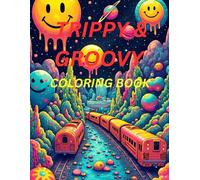 Trippy And Groovy Coloring Book for Kids