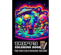Trippy Coloring Book: Find Your Flow & Recharge Your Mind | Reboot After the Daily Grind | Fun Gifts for Women, Men, Friends & Co-Workers (Stress Relief)