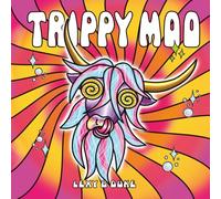 Trippy Moo: A relaxing psychedelic coloring book for adults.