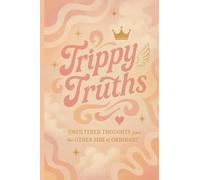 Trippy Truths: A guided self-reflection journal with shadow work prompts, mental health check-ins, and space to process your trippiest truths.