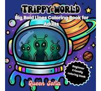 Trippy World: Big Bold Lines Coloring Book for Adults