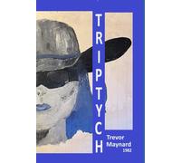 Triptych (Trevor Maynard - Retrospective Voyages)