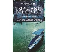 Tripulante del olvido: cuentos y poemas