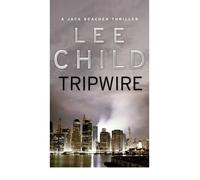 [Tripwire] [by: Lee Child]