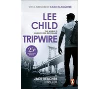 Tripwire: The gripping Jack Reacher thriller from the No.1 Sunday Times bestselling author: 3 (Jack Reacher, 3)