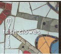Trish Clowes - My Iris