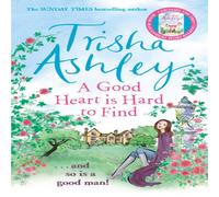 Trisha Ashley A Good Heart is Hard to Find Paperback Book Trisha Ashley Multicolor