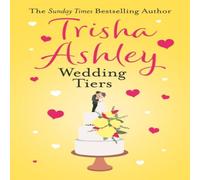 Trisha Ashley Wedding Tiers Paperback Book Trisha Ashley Multicolor