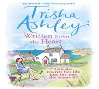 Trisha Ashley Written From the Heart Paperback Book Trisha Ashley Multicolor