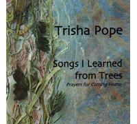 Trisha Pope - Songs I Learned From Trees (UK Import)