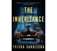 Trisha Sakhlecha The Inheritance (Hardback) (US IMPORT)