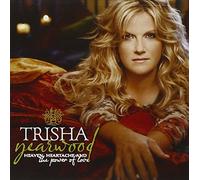 Trisha Yearwood - Heaven, Heartache And The Power Of Love [Us Import]