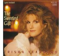 Yearwood, Trisha - Sweetest Gift, The [Us Import]