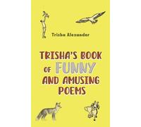 Trisha's Book of Funny and Amusing Poems
