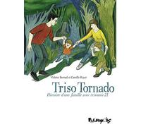 Triso Tornado: Histoire d'une famille avec trisomie 21