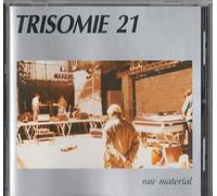Trisomie 21 - Raw Material
