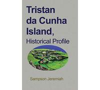 Tristan da Cunha Island, Historical Profile: The people and Culture