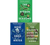 Tristan Gooley Nature Secrets Collection: The Hidden Seasons, How To Read Water & Walker's Guide to Outdoor Clues & Signs - Three Essential Guides (3-Book Set)