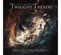 Tristan Harders☐ Twilight Theatre - Drifting Into Insanity