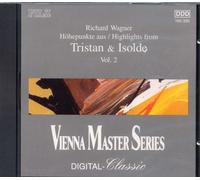Tristan & Isolde : Highlights vol 2