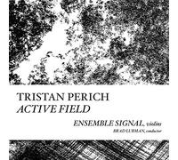Tristan Perich - Compositions: Active Field