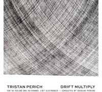 Tristan Perich - Drift Multiply (CD) - Brand New & Sealed Free UK P&P