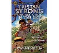 Tristan Strong Punches a Hole in the Sky, The Graphic Novel