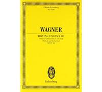 Tristan Und Isolde: Prelude and Liebestod, Wwv 90