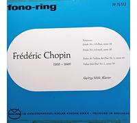 Tristesse,Etüde Nr. 3 E-Dur,opus 10/Etüde Nr. 2 f-Moll, opus 25/Valse de l`adieu,As-Dur Nr.1, opus 69/Valse Ges-Dur Nr. 1, opus 70(7" Vinyl EP)(1960)(Fono-RingFV 76 513)