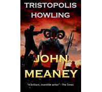 Tristopolis Howling (The Tristopolis Continuation: dark urban fantasy)