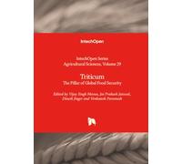 Triticum - The Pillar of Global Food Security (Agricultural Sciences)