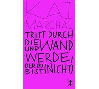 Tritt durch die Wand und werde, der du (nicht) bist: Auf den Spuren des chinesischen Denkens