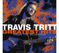 Tritt Travis - Greatest Hits: From The Beginning