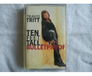 Tritt, Travis - Ten Feet Tall & Bulletproof [CASSETTE]