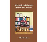 Triumph And Disaster: (a second games collection)