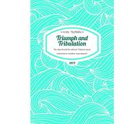 H W Tilman – Triumph and Tribulation: No Ship Should Be Without Tabasco Sauce – Collected Edition 15