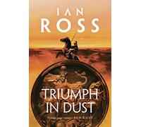 Triumph in Dust: 6 (Twilight of Empire)