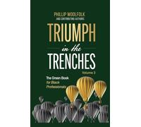 Triumph in the Trenches: The Green Book for Black Professionals (3)