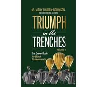 Triumph in the Trenches: The Green Book for Black Professionals (3)