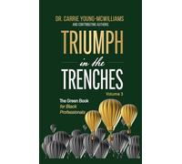 Triumph in the Trenches: The Green Book for Black Professionals (3)